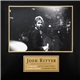 Josh Ritter - In The Dark (Live At Vicar Street) / In Good Company (A Concert Movie)