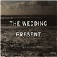 The Wedding Present - The Complete Peel Sessions